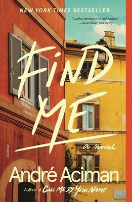 Paperback "Find Me" by Picador USA featuring a colorful cover with abstract artwork and bold typography.