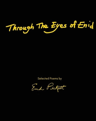 Through the Eyes of Enid Paperback Enid Pickett Press
