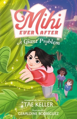 Paperback of Mihi Ever After: A Giant Problem by Square Fish, featuring colorful cover art with characters and whimsical design.