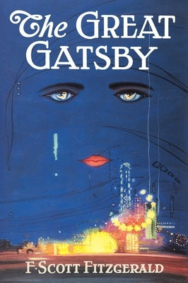 The Great Gatsby: The Only Authorized Edition Paperback Scribner Book Company