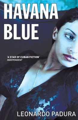 Havana Blue by Padura, Leonardo