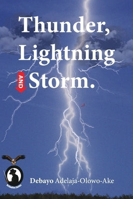 Paperback book titled "Thunder, Lightning and Storm" by Blurb, featuring storm-themed cover art with lightning and dark skies.