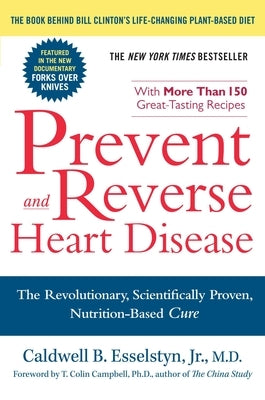 Paperback book titled "Prevent and Reverse Heart Disease" by Avery Publishing Group, featuring a health-focused cover design.