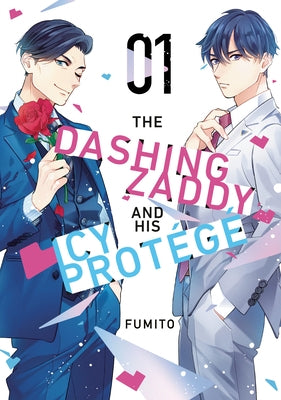 The Dashing Zaddy and His Icy Protégé 1 by Fumito