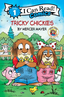Paperback of Little Critter: Tricky Chickies by Harperalley, featuring colorful illustrations of playful chick characters.