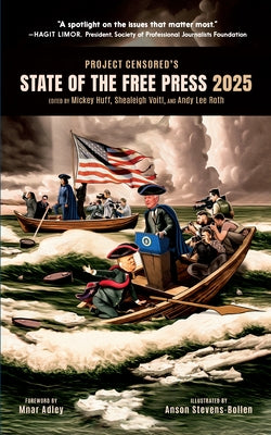 Project Censored's State of the Free Press 2025 Paperback Seven Stories Press