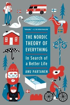 The Nordic Theory of Everything: In Search of a Better Life Paperback Harper Paperbacks