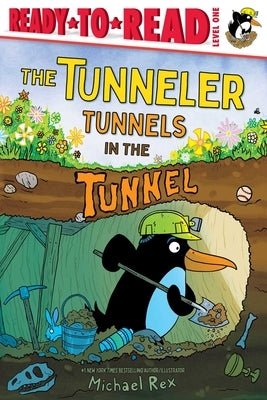 Paperback book titled "The Tunneler Tunnels in the Tunnel" from Ready-To-Read Level 1 series by Simon Spotlight, with colorful cover art.