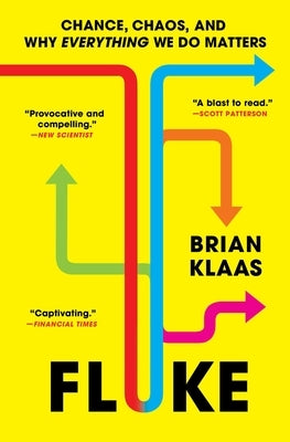 Paperback of "Chance, Chaos, and Why Everything We Do Matters" by Fluke, published by Scribner Book Company, showing the book cover.