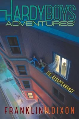 The Disappearance by Dixon, Franklin W.