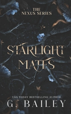 Starlight Mates by Bailey, G.