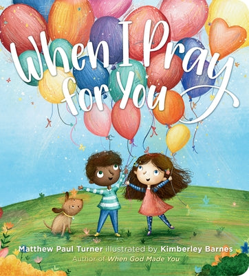When I Pray for You Board Book Convergent Children's