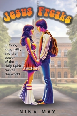 Jesus Freaks by May, Nina