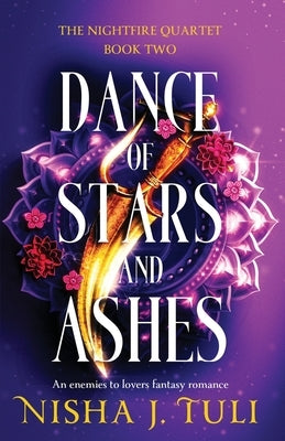 Dance of Stars and Ashes: An enemies to lovers fantasy romance Paperback Second Sky