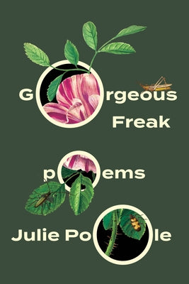 Gorgeous Freak Paperback Deep Vellum Publishing