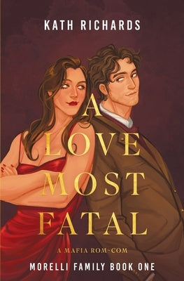 A Love Most Fatal: A Mafia Rom-Com Paperback June Books