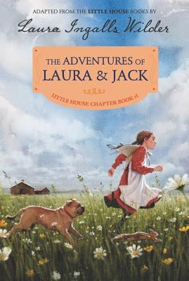 Reillustrated edition of The Adventures of Laura & Jack paperback book by HarperCollins, showing colorful cover art.