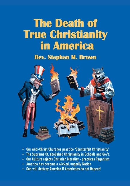 Paperback book titled "The Death of True Christianity in America" by Fulton Books, with a plain cover and text visible.