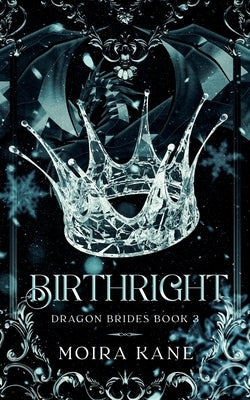 Birthright: A Dragon Shifter Fantasy Romance Paperback Sweetwater Publications
