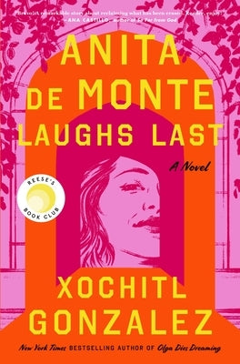 Paperback of Anita de Monte Laughs Last novel, a Reese's Book Club pick, published by Flatiron Books, with a colorful cover design.