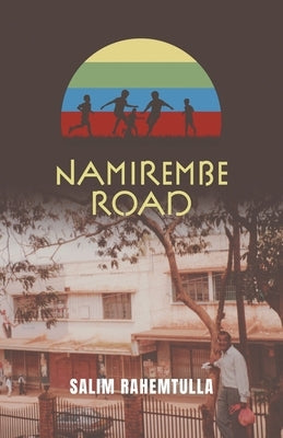 Namirembe Road Paperback FriesenPress