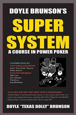 Doyle Brunson's Super System Paperback Cardoza Publishing