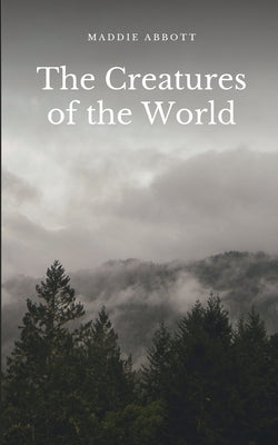 The Creatures of the World Paperback Bookleaf Publishing