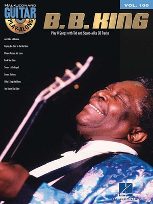 Paperback B.B. King Guitar Play-Along Volume 100 book with online audio and CD, published by Hal Leonard.