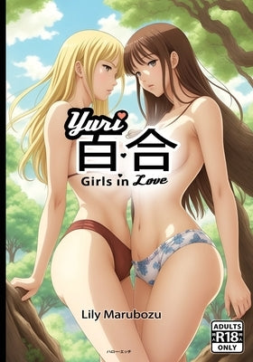 Erotic anime art book featuring Yuri girls in love, showcasing ecchi lesbian couples in paperback format.