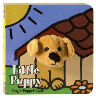 Little Puppy: Finger Puppet Book: (Puppet Book for Baby, Little Dog Board Book) Board Book Chronicle Books