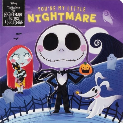 Disney Tim Burton's the Nightmare Before Christmas: You're My Little Nightmare Board Book Studio Fun International