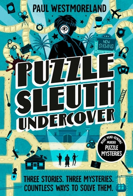 Paperback Puzzle Sleuth Undercover book by Ten Speed Young Readers featuring interactive murder mystery puzzles and detective challenges.