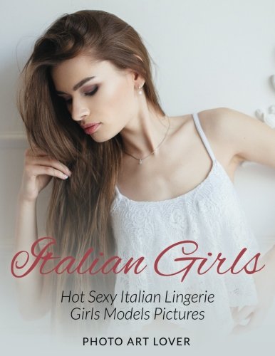 Italian Girls - SureShot Books Publishing LLC