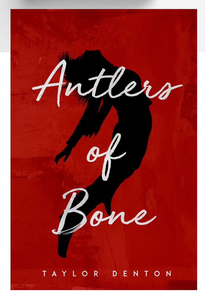 Antlers of Bone SureShot Books Publishing LLC