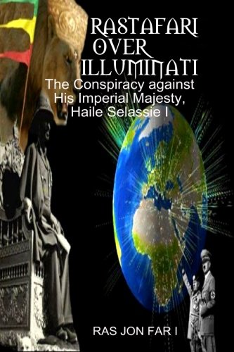 Rastafari over illuminati - SureShot Books Publishing LLC
