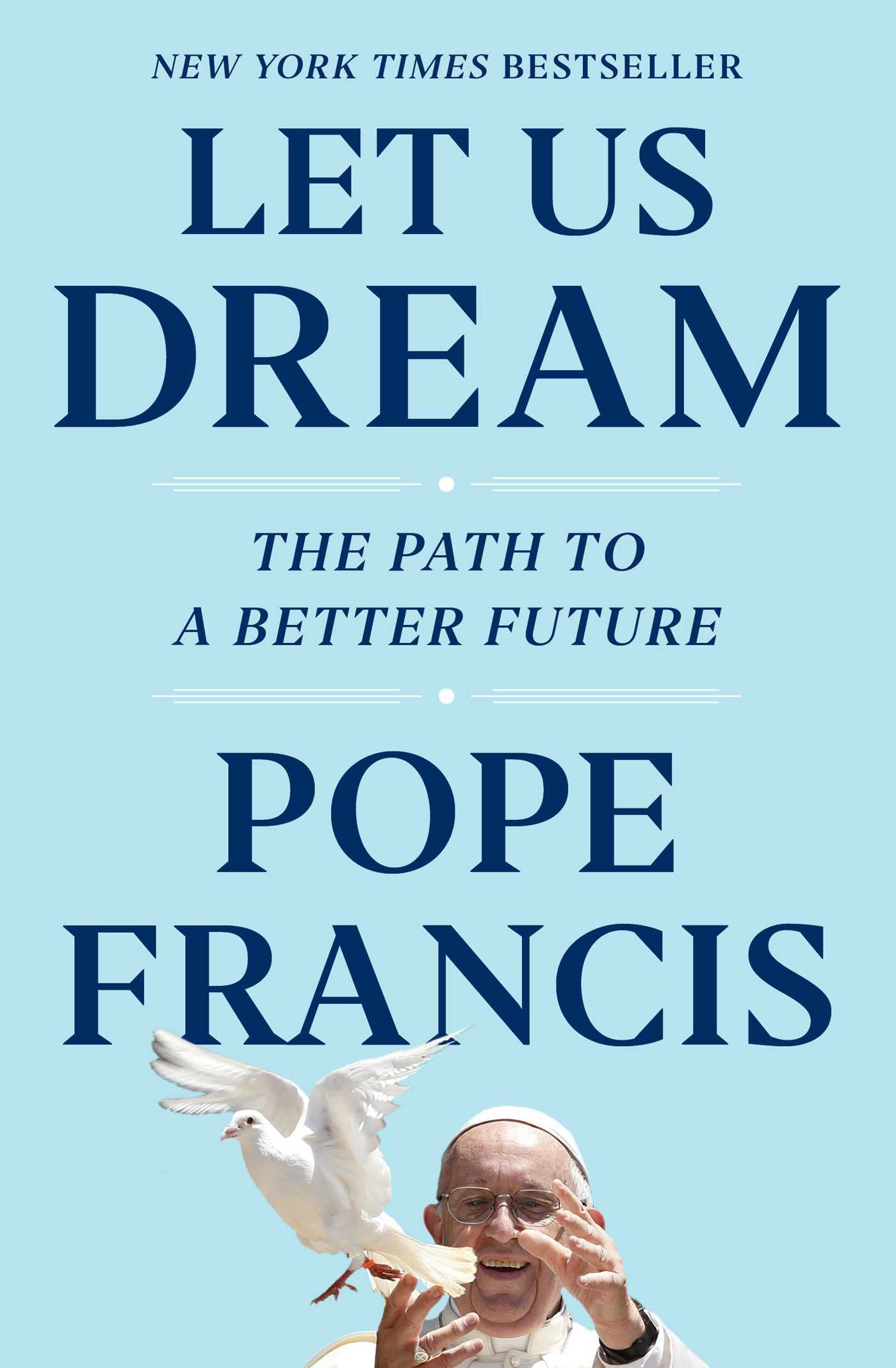 Let Us Dream: The Path to a Better Future Philosophy | Ethics & Moral Philosophy SureShot Books Publishing LLC