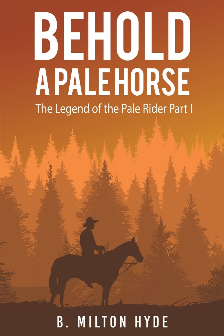 Behold a Pale Horse SureShot Books Publishing LLC