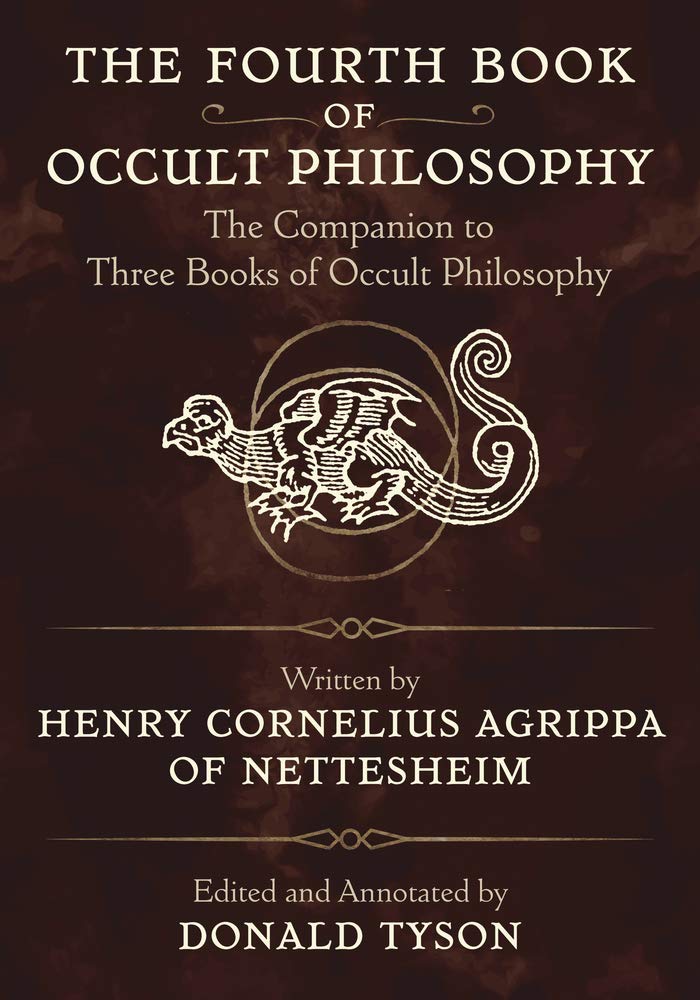 The Fourth Book of Occult Philosophy: The Companion to Three Books of Occult Philosophy Religion & Spirituality Donald Tyson
