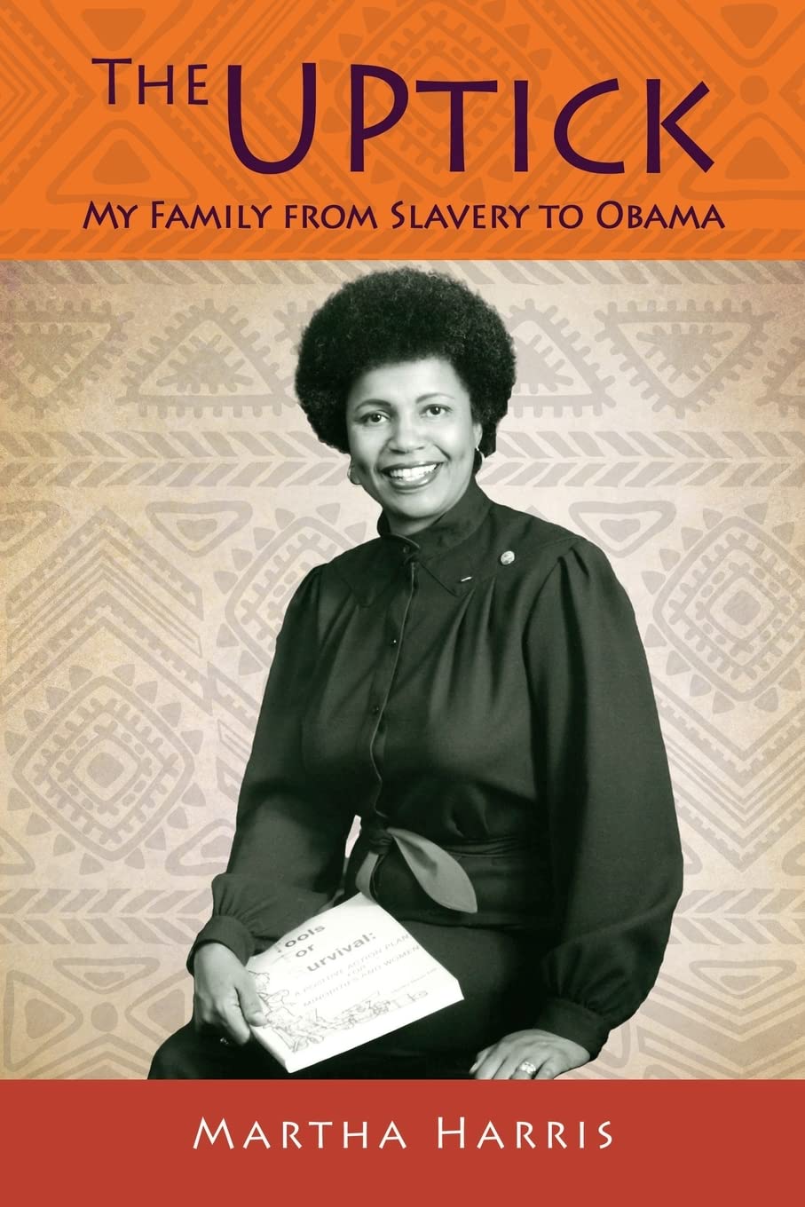 The UPtick: My Family from Slavery to Obama SureShot Books Publishing LLC