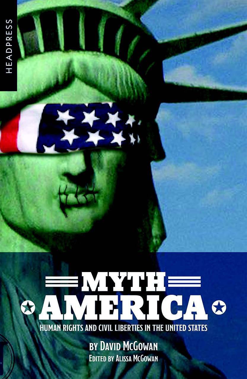 Myth America: Human Rights and Civil Liberties in the United States SureShot Books Publishing LLC