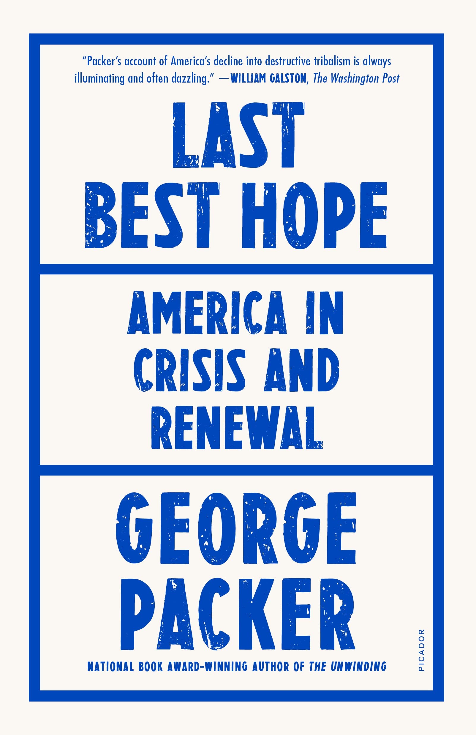 Last Best Hope: America in Crisis and Renewal SureShot Books Publishing LLC