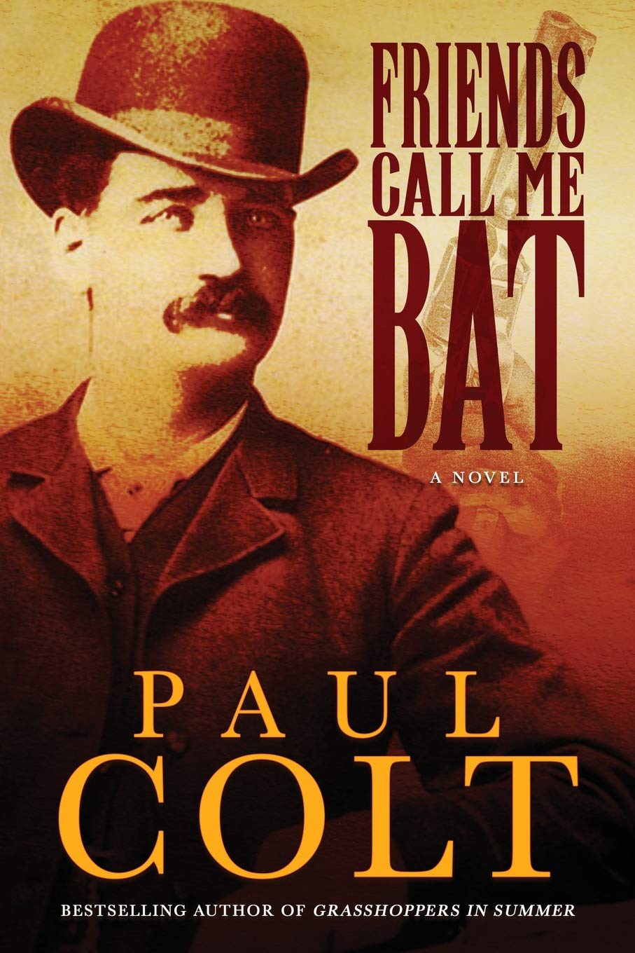 Friends Call Me Bat Literature & Fiction Paul Colt