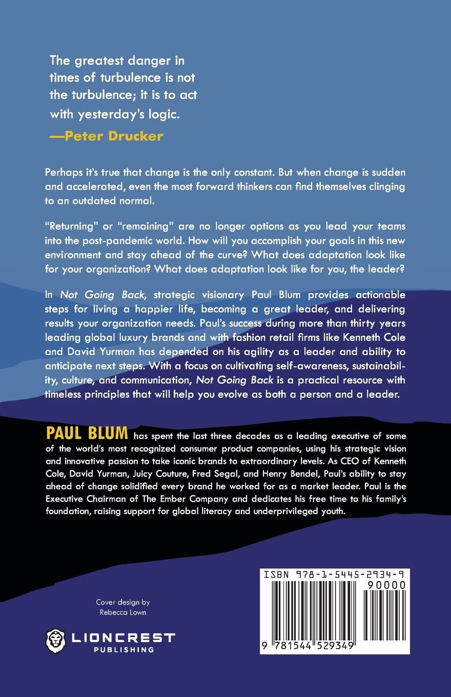 Not Going Back: How to Lead Into The New Future Paperback SureShot Books Publishing LLC
