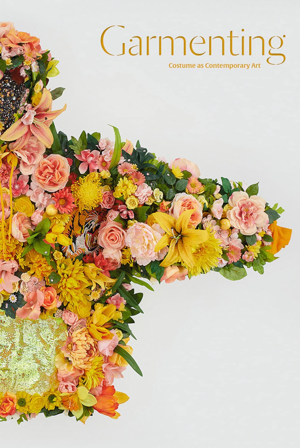 Garmenting: Costume as Contemporary Art SureShot Books Publishing LLC