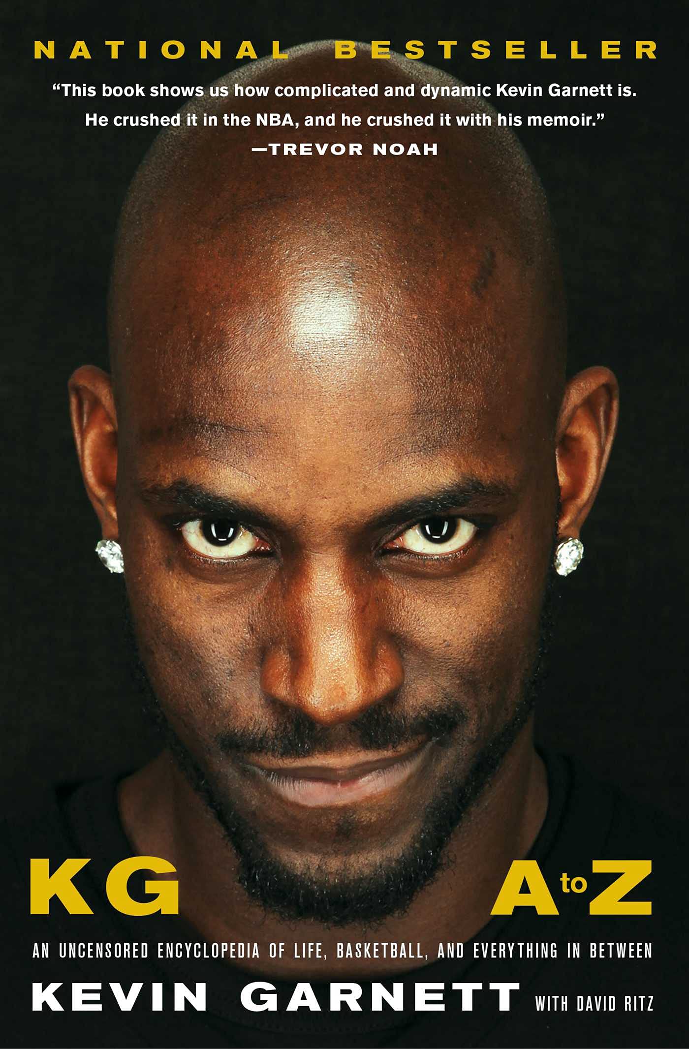 Kg: A to Z: An Uncensored Encyclopedia of Life, Basketball, and Everything in Between American Sports David Ritz