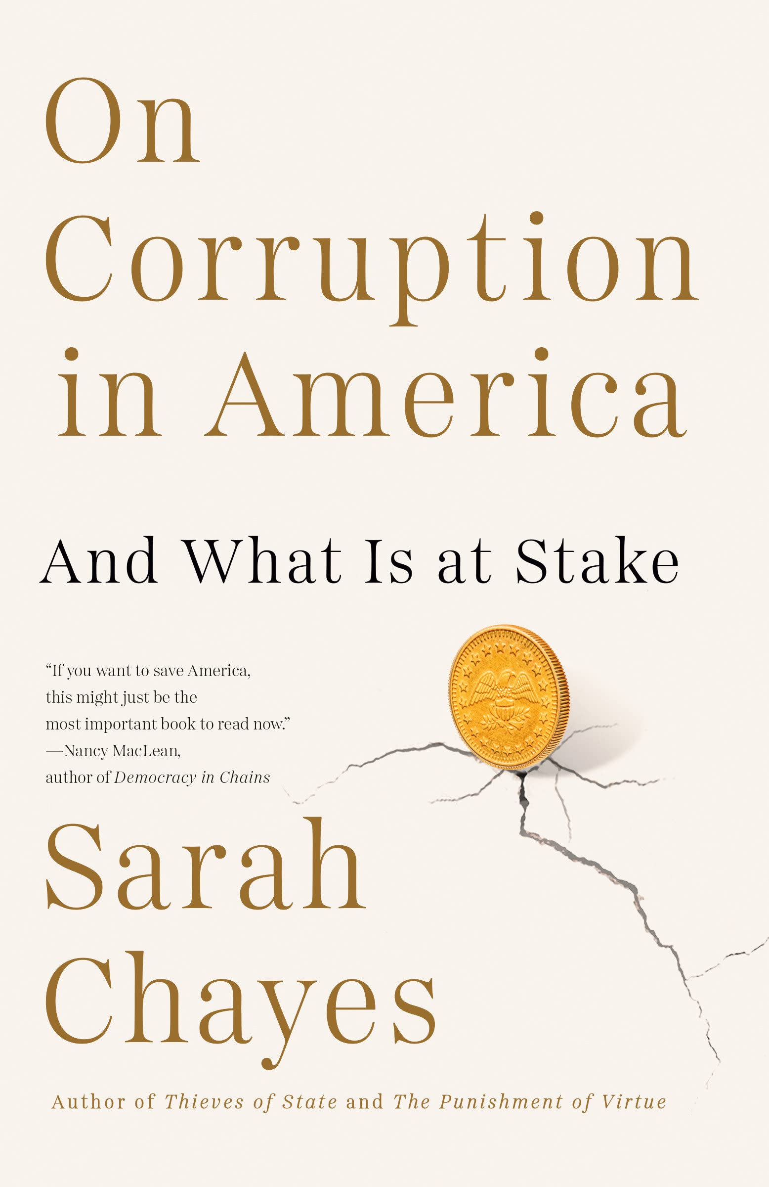 On Corruption in America: And What Is at Stake History Sarah Chayes