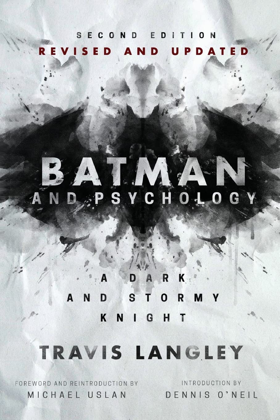 Batman and Psychology: A Dark and Stormy Knight (2nd Edition) SureShot Books Publishing LLC