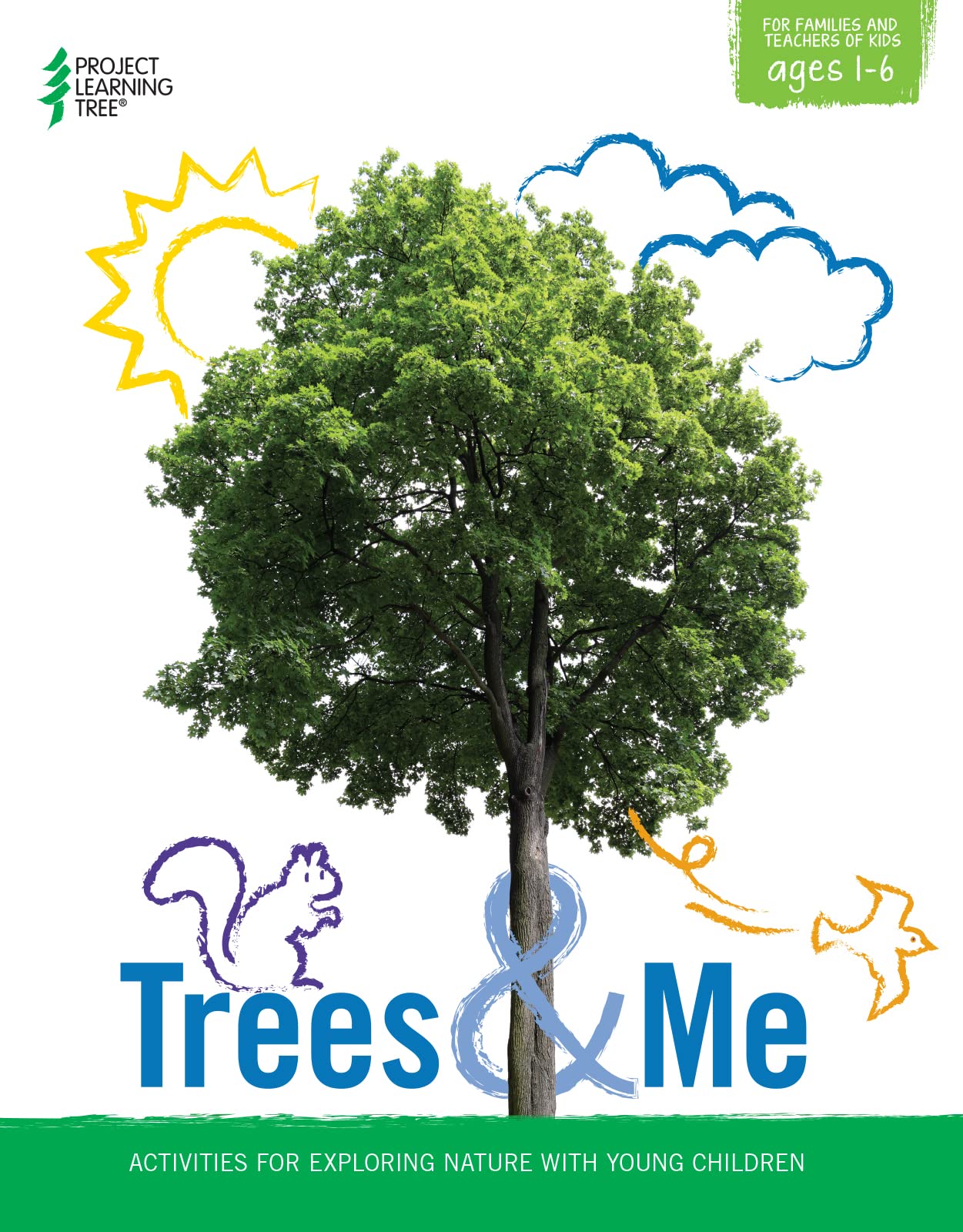 Trees & Me: Activities for Exploring Nature with Young Children SureShot Books Publishing LLC