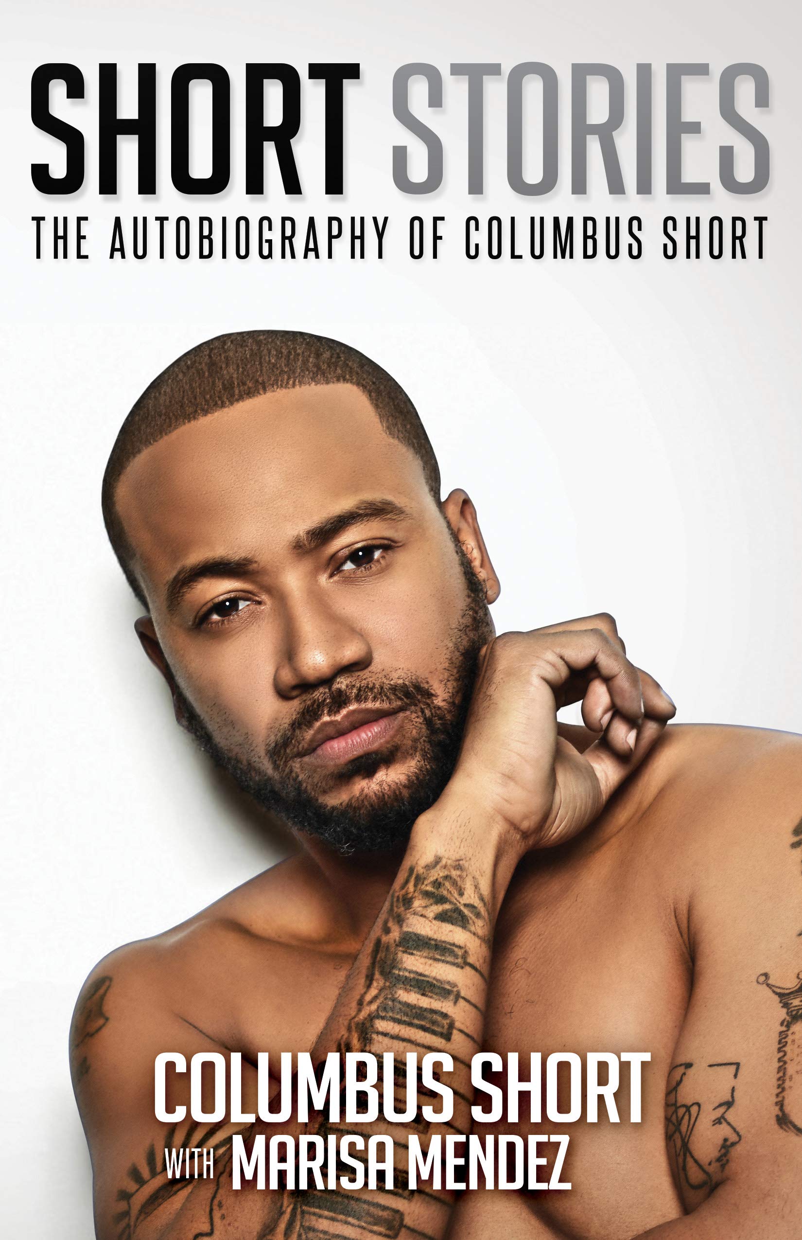 Short Stories: The Autobiography of Columbus Short SureShot Books Publishing LLC