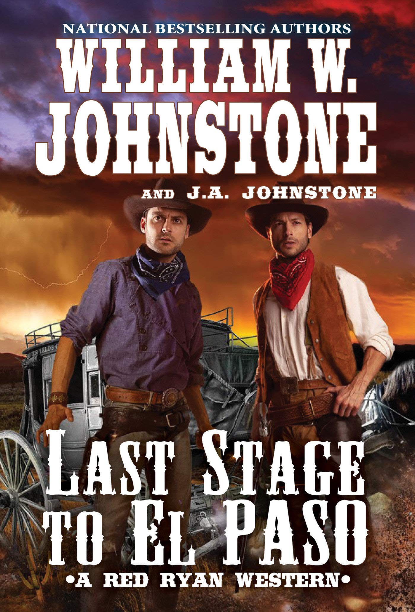 Last Stage to El Paso Literature & Fiction William W. Johnstone